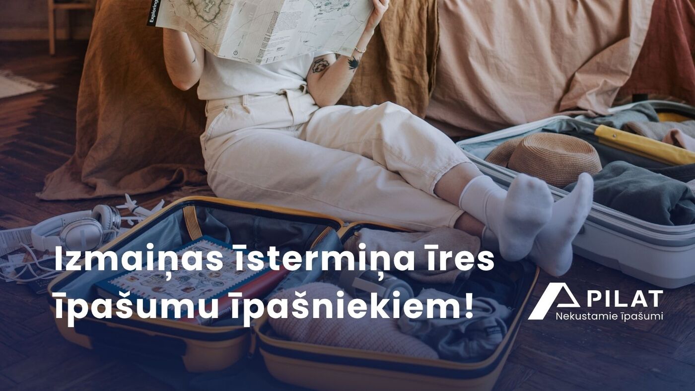 Svarīgas izmaiņas īstermiņa īres īpašumu īpašniekiem! 