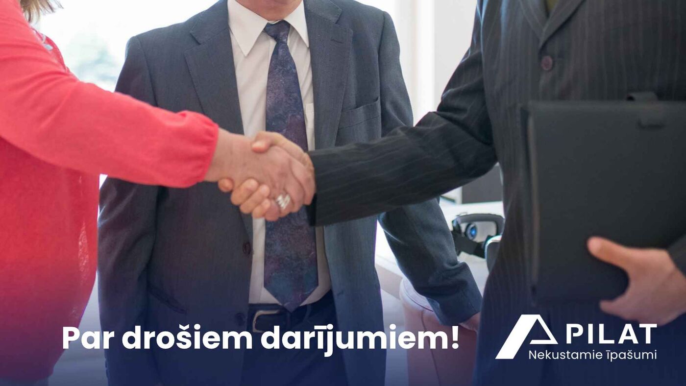 Kāpēc PILAT vienmēr strādā tikai ar reģistrētiem nekustamā īpašuma darījumu starpniekiem?